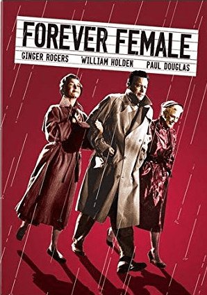 Forever Female 1954 on DVD - classicmovielocator